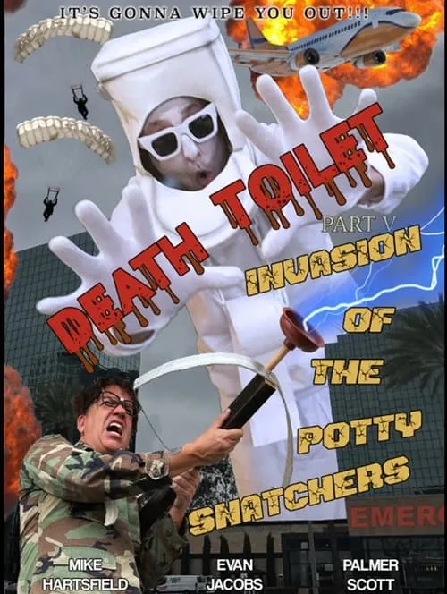 Death Toilet 5: Invasion of the Potty Snatchers (фильм)