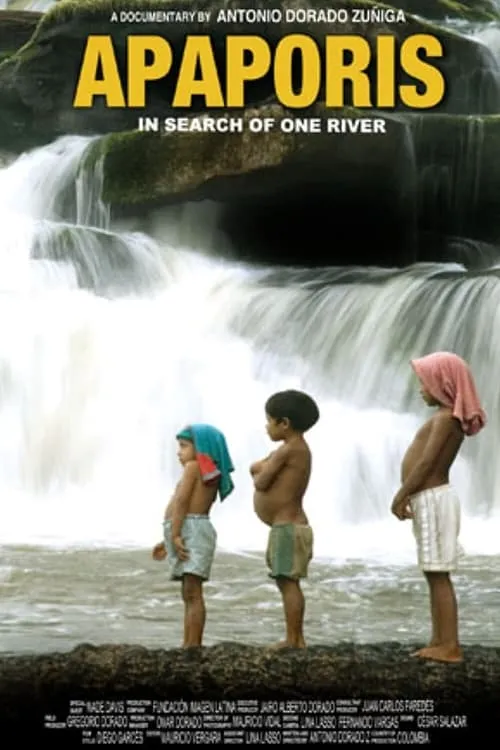 Apaporis: In Search of One River (movie)