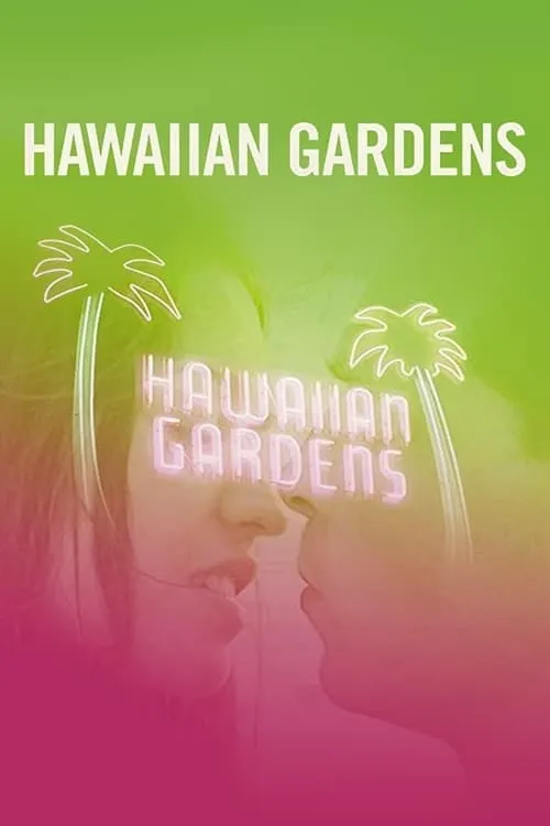 Hawaiian Gardens (фильм)