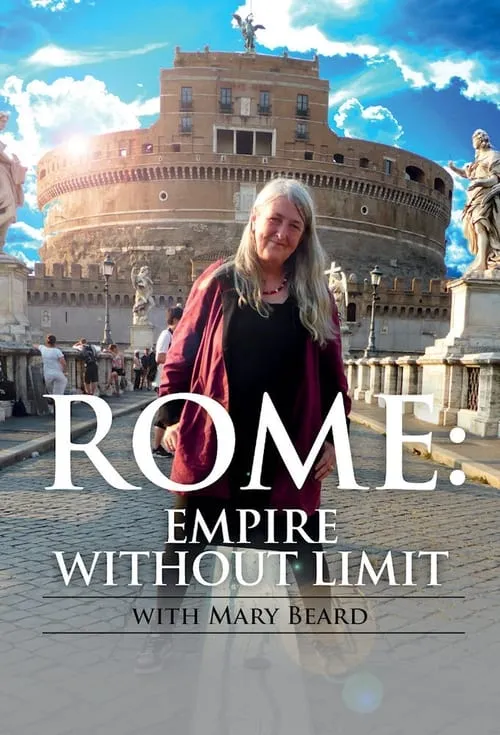 Mary Beard's Ultimate Rome: Empire Without Limit (series)