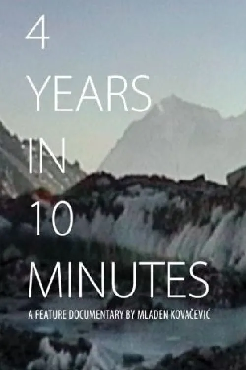 4 Years in 10 Minutes (movie)