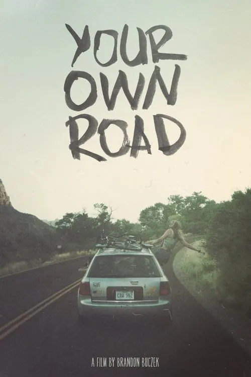 Your Own Road (movie)