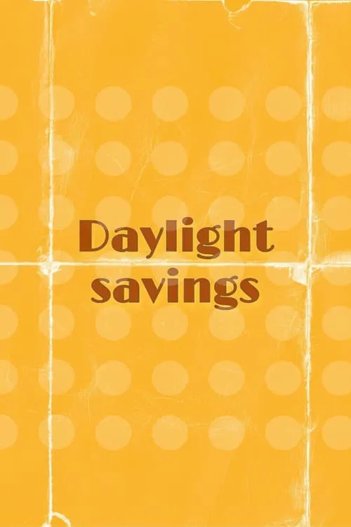 Daylight Savings