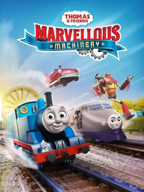 Thomas & Friends: Marvelous Machinery (movie)