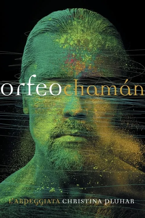 Orfeo Chamán (movie)