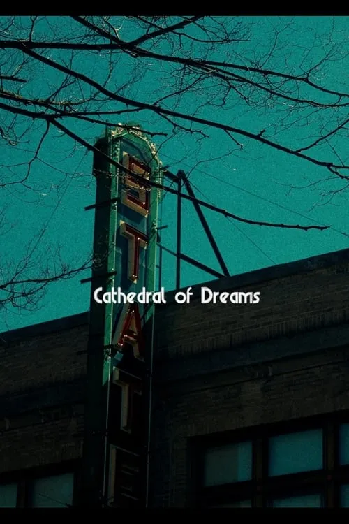 Cathedral of Dreams (movie)