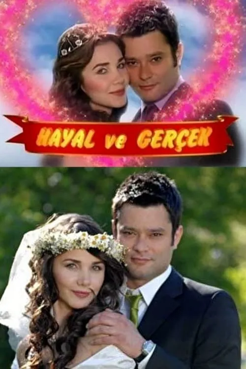 Hayal ve Gerçek (сериал)