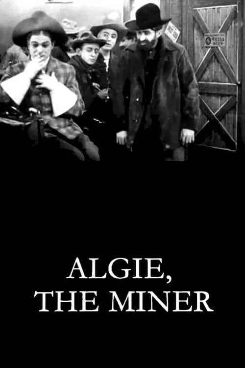 Algie, the Miner (movie)