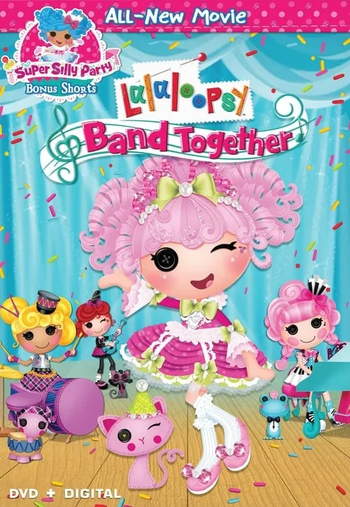 Lalaloopsy: Band Together (фильм)