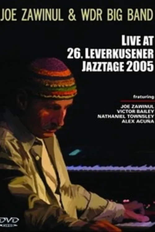 Joe Zawinul & WDR Big Band - Leverkusener Jazztage (movie)