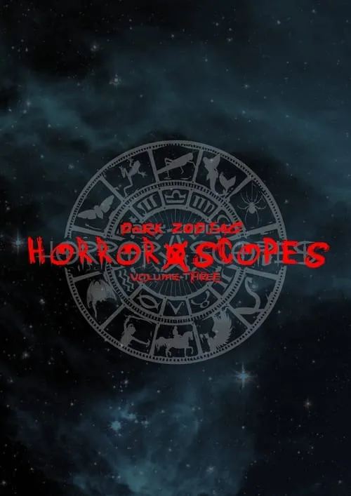 Horror-Scopes Volume Three: Dark Zodiac (movie)