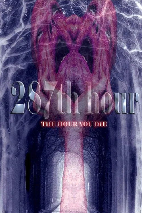 287th Hour (movie)