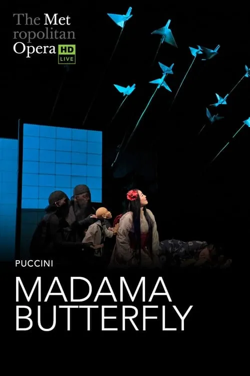 The Metropolitan Opera: Madama Butterfly