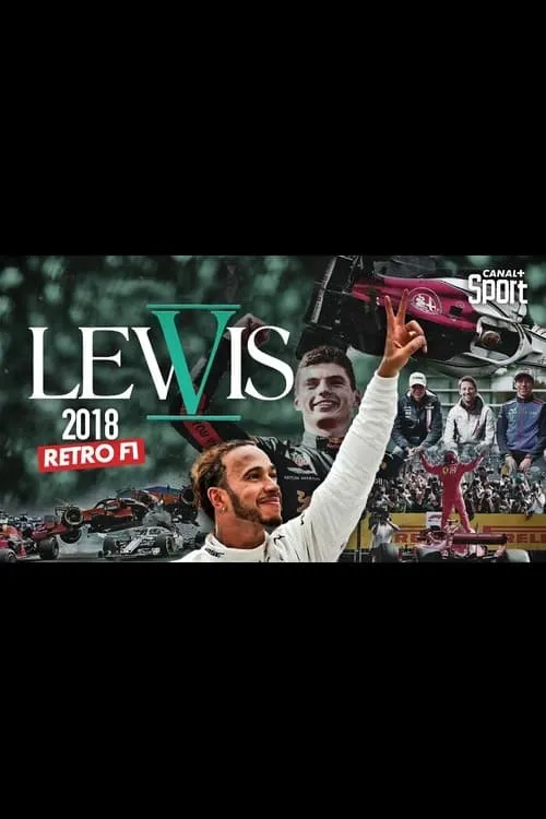 Rétro F1 2018 : Lewis V (фильм)