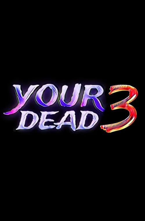 Your dead 3