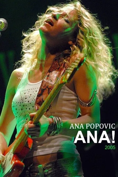 Ana Popovic - Ana! Live in Amsterdam (movie)