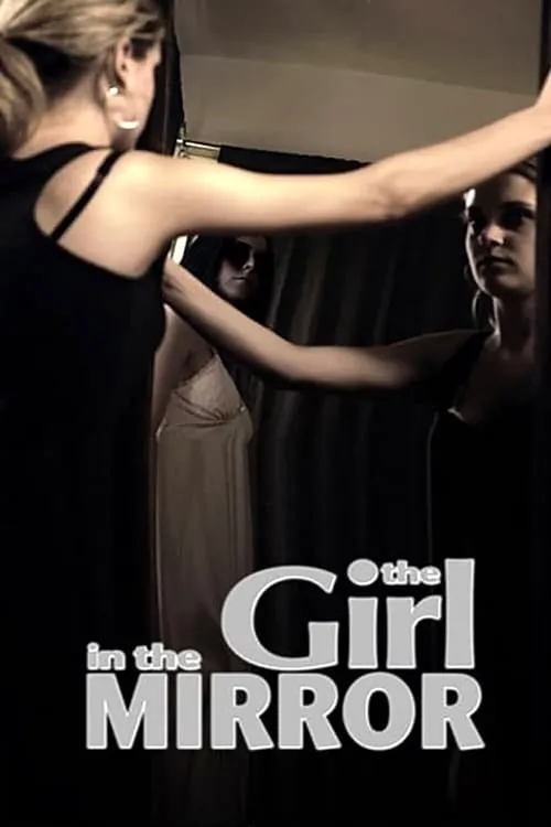 The Girl in the Mirror