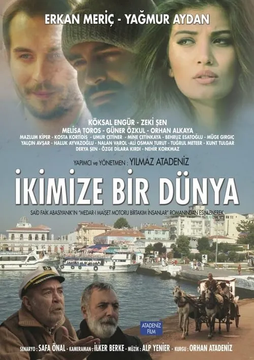 İkimize Bir Dünya (фильм)