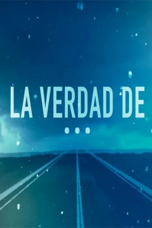 La verdad de... (series)