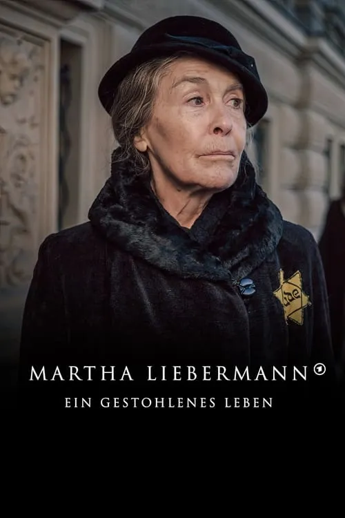 Martha Liebermann – Ein gestohlenes Leben