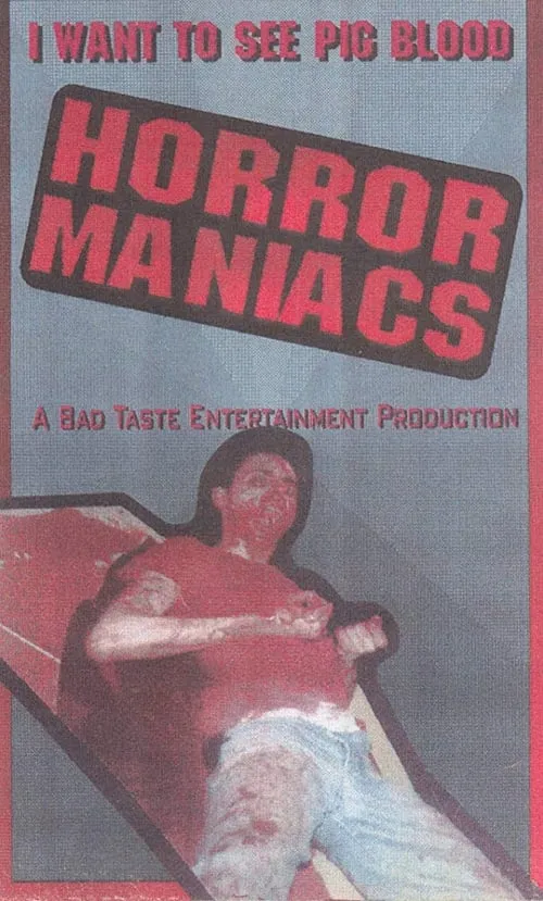 Horror Maniacs: I Want to See Pigblood!