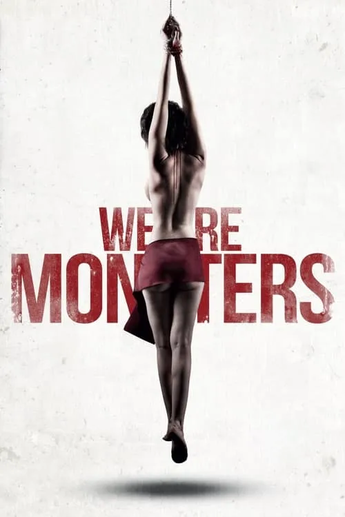 We Are Monsters (movie)