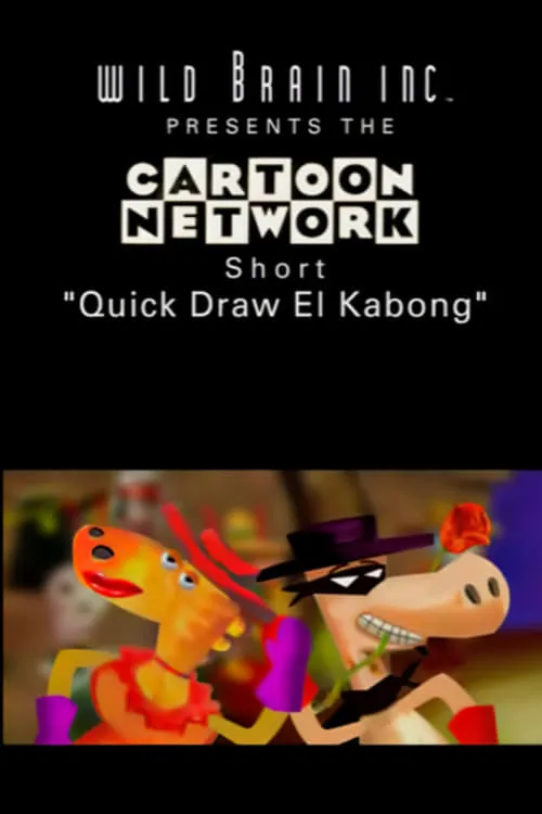 Quick Draw El Kabong (movie)