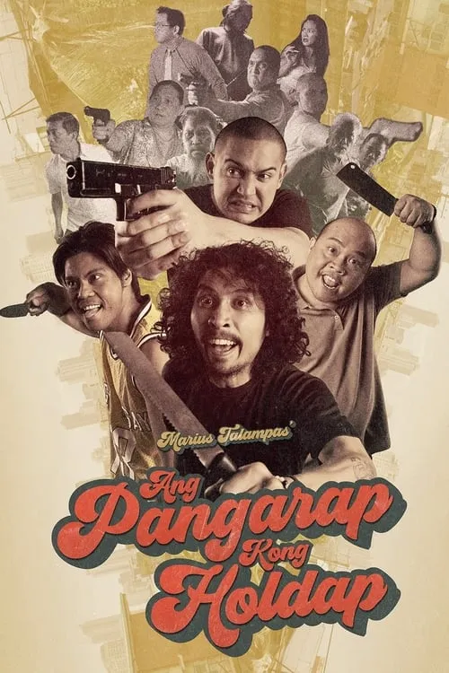 Ang Pangarap Kong Holdap (movie)