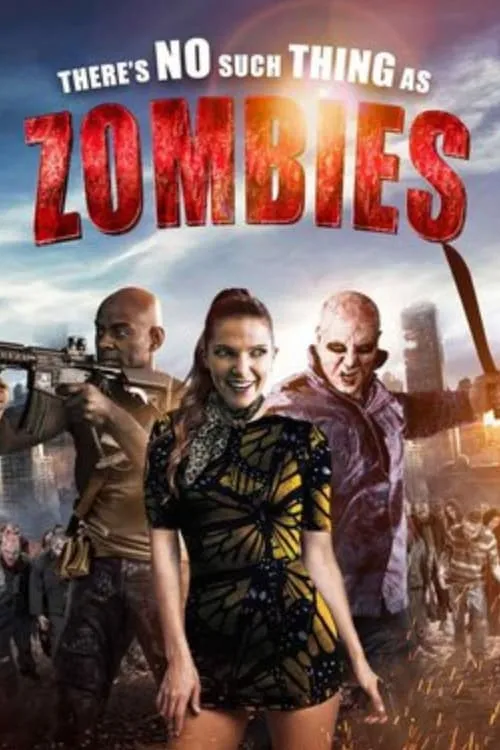 There's No Such Thing as Zombies (movie)