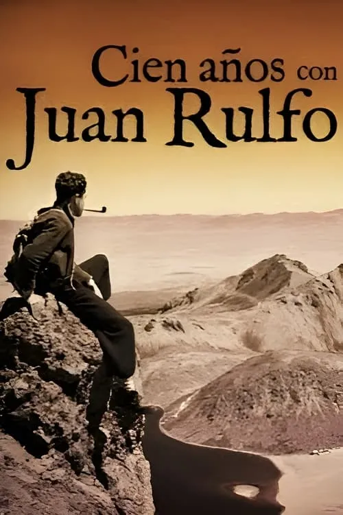 Cien años con Juan Rulfo (фильм)