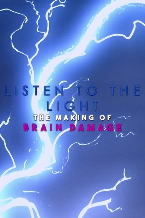 Listen to the Light: The Making of 'Brain Damage' (movie)