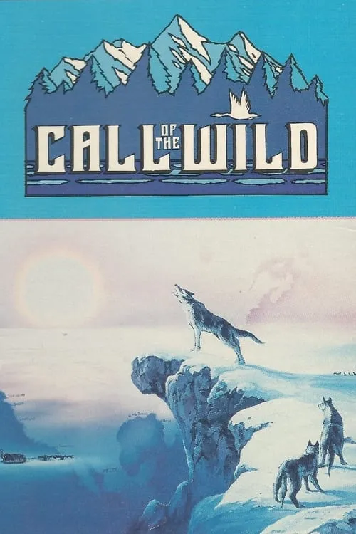 Call of the Wild: Howl, Buck (movie)