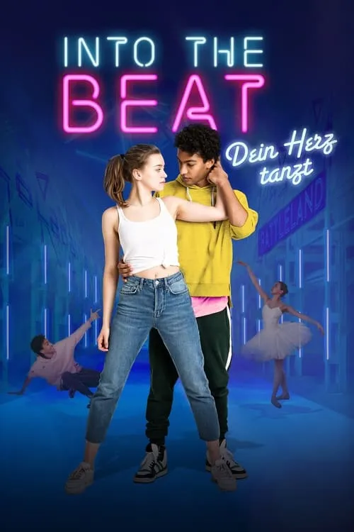 Into the Beat - Dein Herz tanzt (фильм)