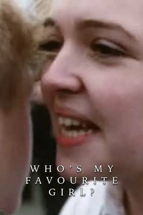 Who's My Favourite Girl? (movie)