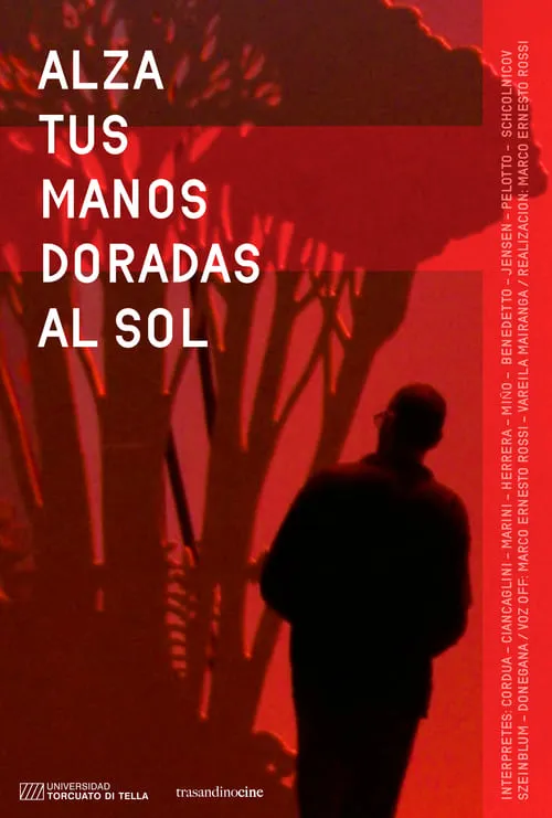 Alza tus manos doradas al sol (фильм)