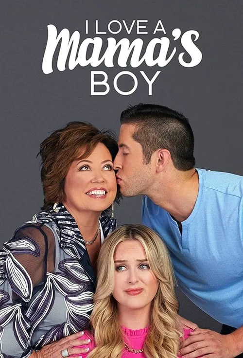 I Love a Mama's Boy (series)