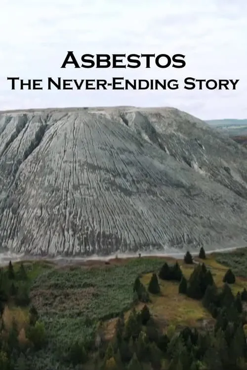 Asbestos: The Never-Ending Story (movie)