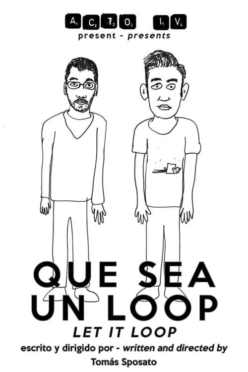 Que sea un loop (фильм)