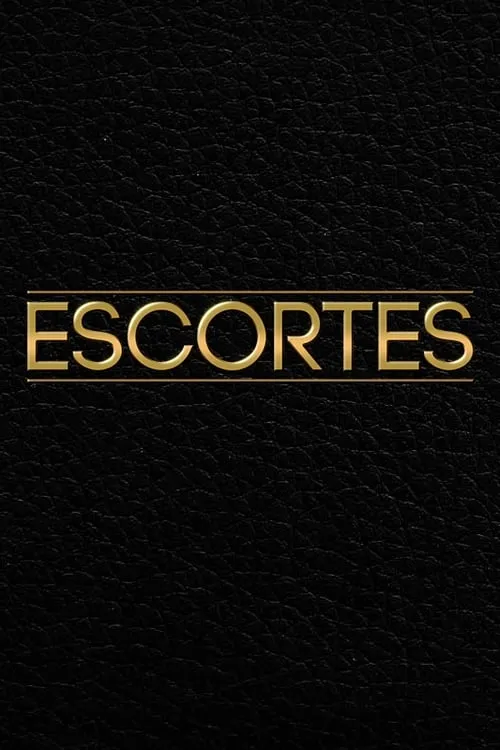 Escortes (series)