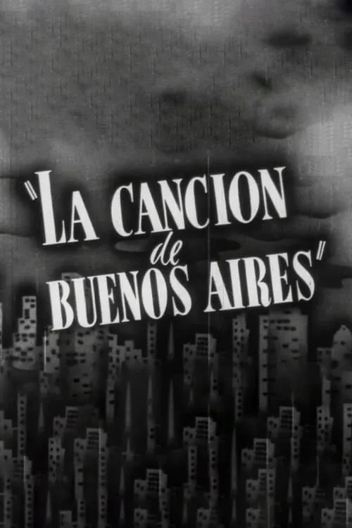 La Cancion De Buenos Aires (movie)