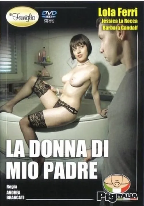 La Donna Di Mio Padre (фильм)