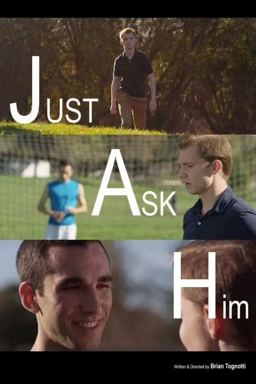 Just Ask Him (фильм)