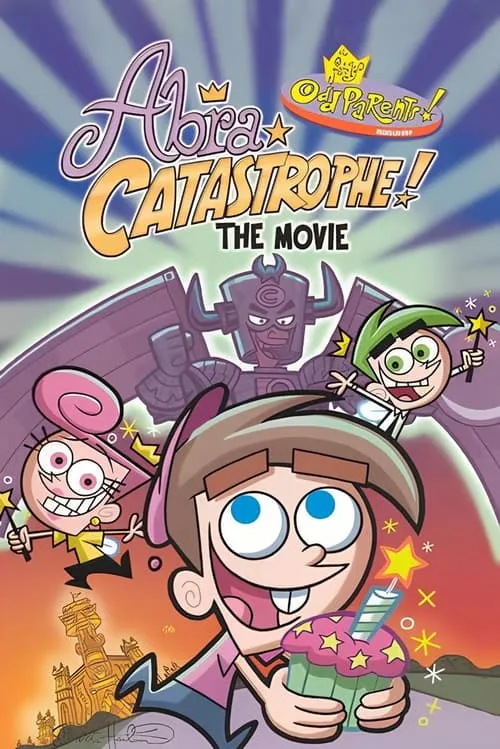 The Fairly OddParents! Abra Catastrophe (movie)