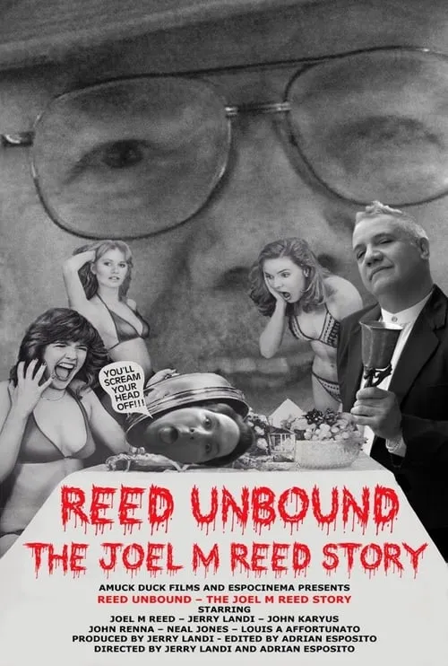 Reed Unbound: The Joel M Reed Story (movie)