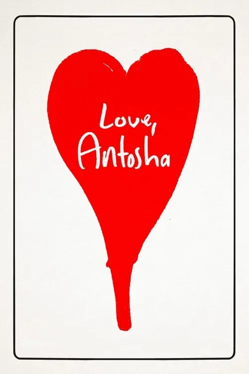 Love, Antosha (movie)
