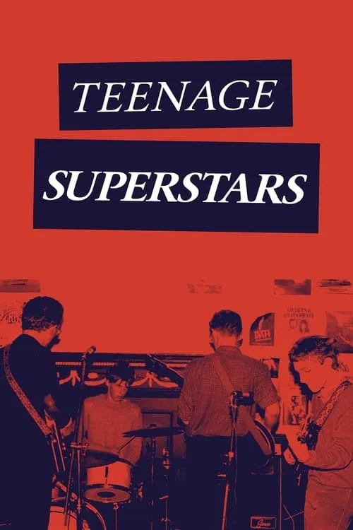 Teenage Superstars (movie)