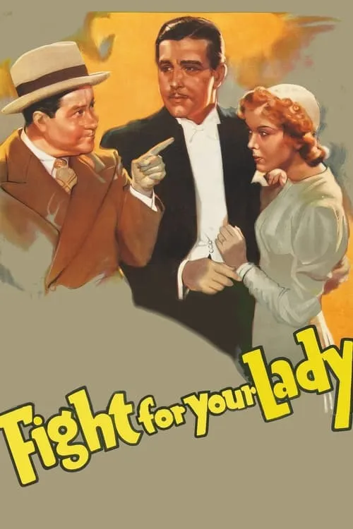 Fight for Your Lady (movie)