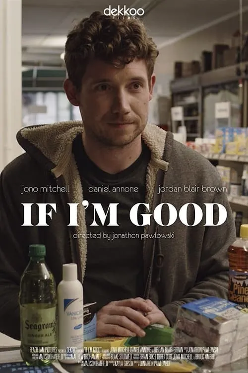 If I'm Good (movie)