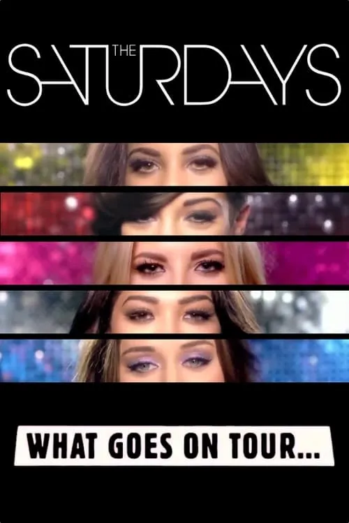 The Saturdays: What Goes on Tour... (series)