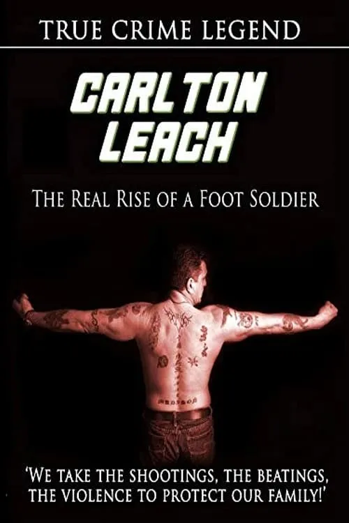 Carlton Leach: Real Rise of a Footsoldier